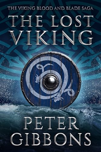 The Lost Viking (The Viking Blood and Blade Saga, #8)