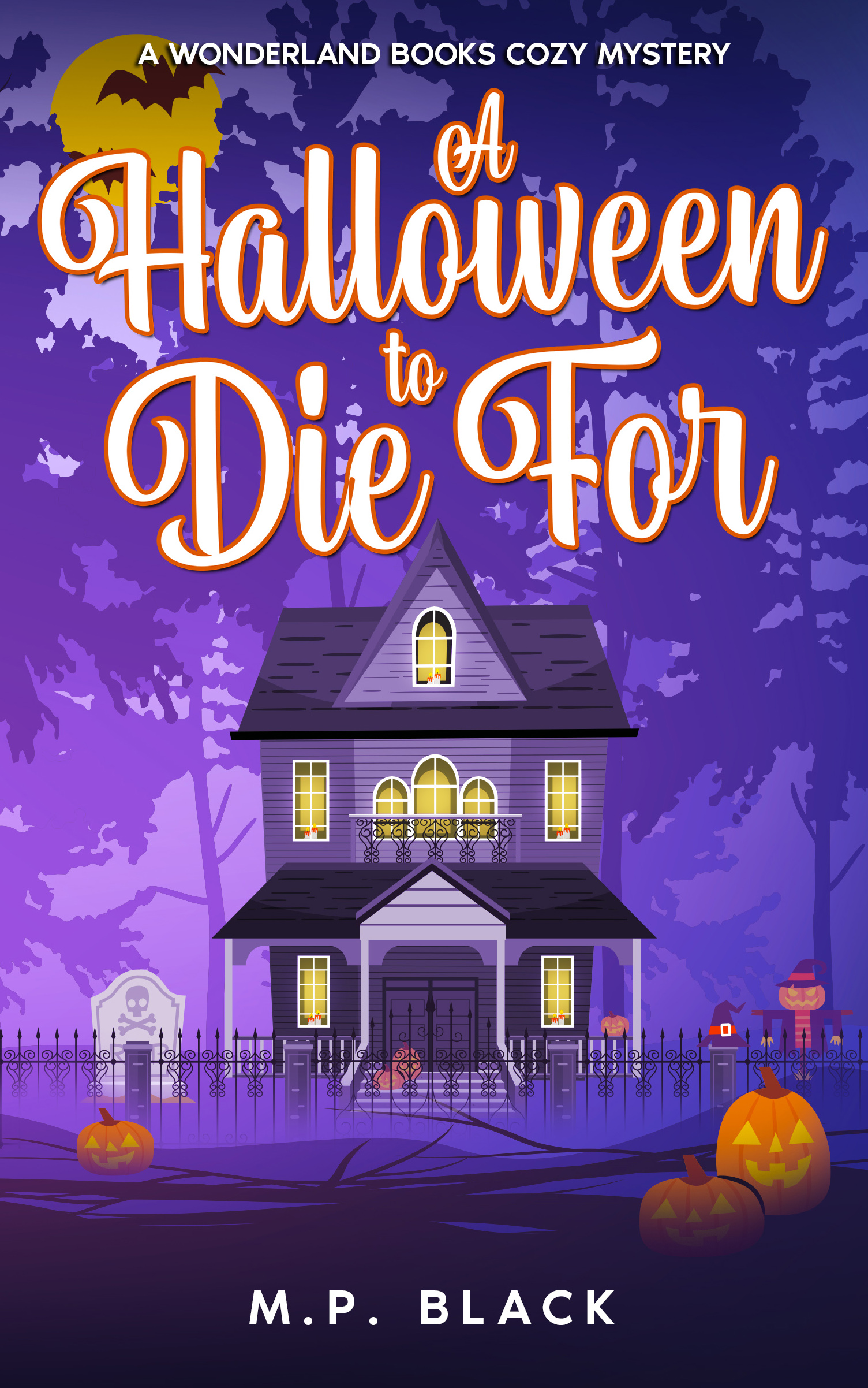A Halloween to Die For (A Wonderland Books Cozy Mystery, #3)