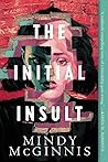 The Initial Insult
