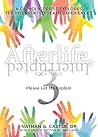 Afterlife, Interr...