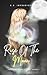 Rise Of The Moon (The Immor...