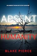 Absent Humanity