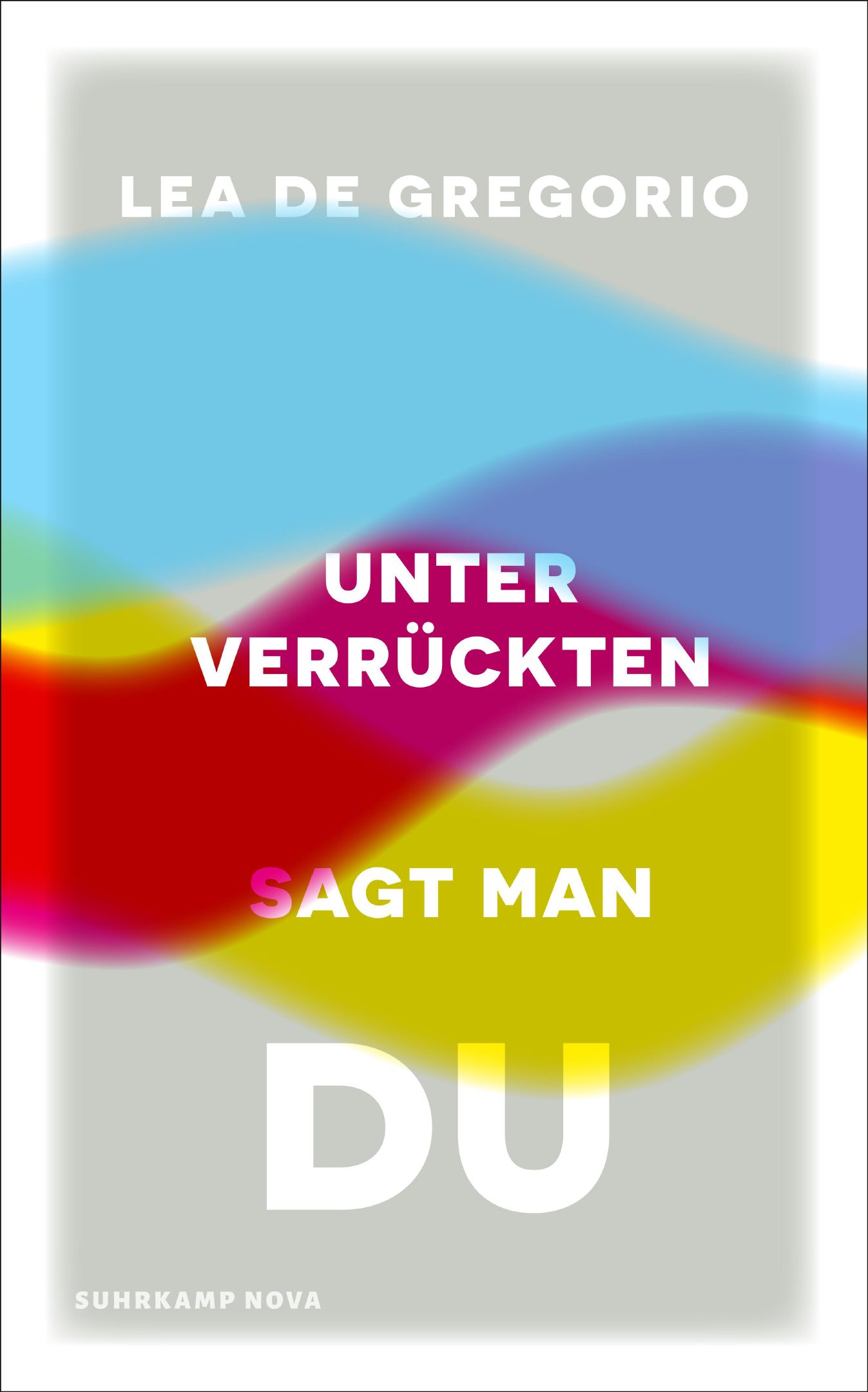 Unter Verrückten sagt man du (Hardcover)