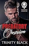Predatory Obsession (The Lupo Syndicate #1) Predatory Obsession (The Lupo Syndicate #1)