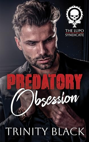 Predatory Obsession (The Lupo Syndicate #1)
