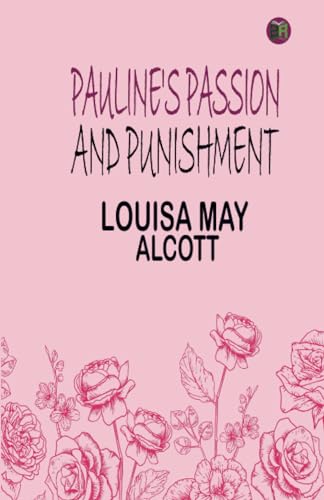 Pauline's Passion and Punishment