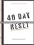 40 Day Reset: Daily Journal