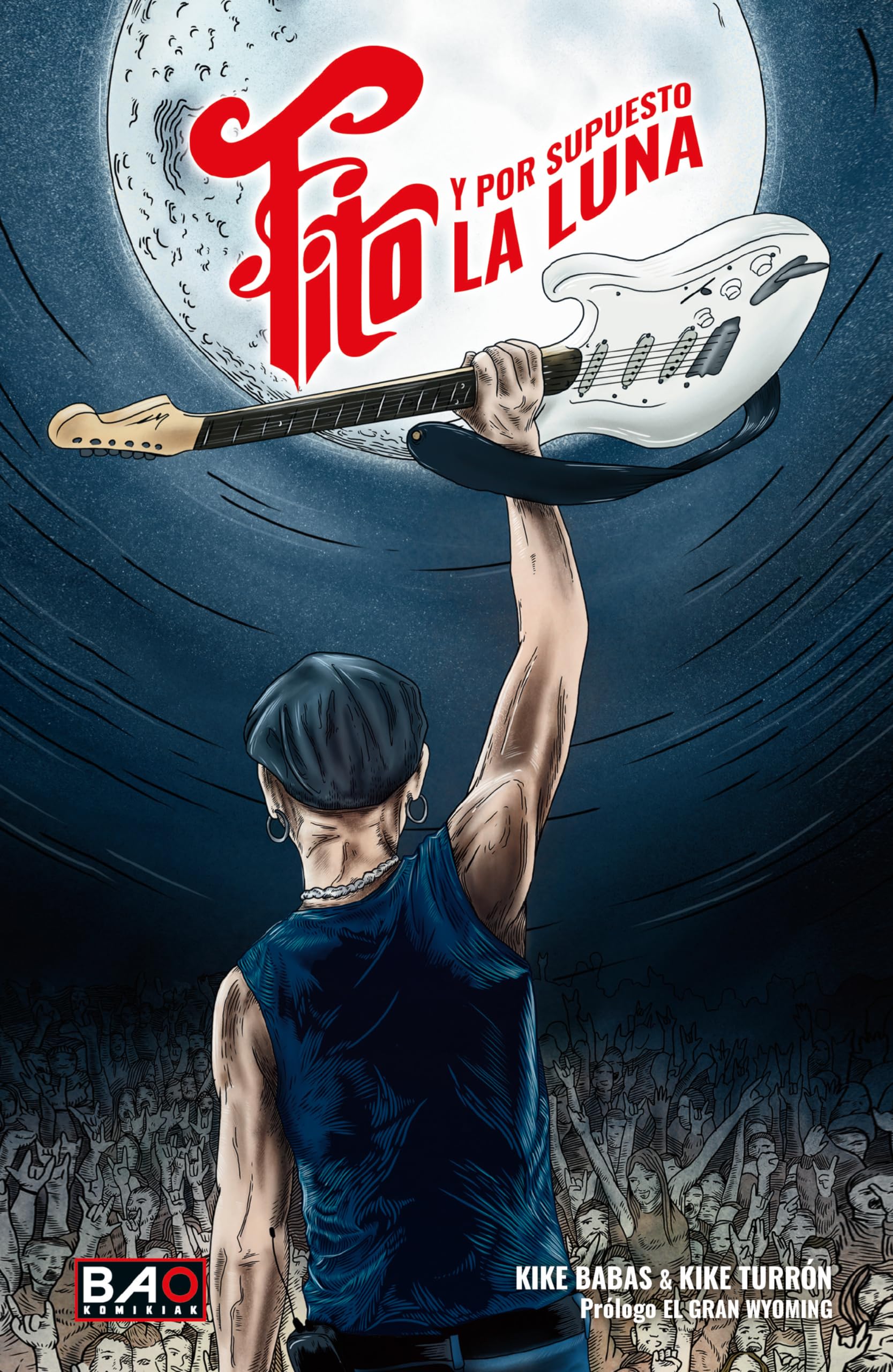 Fito: Y por supuesto la luna (Paperback)