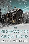 The Ridgewood Abductions
