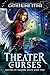 Theater of Curses by Catherine Stine