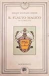 Il flauto magico. Die zauberflöte Il flauto magico. Die zauberflöte