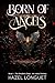 Born of Angels: The Bloodline Saga - An Urban Fantasy