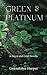 Green and Platinum by Gwendolyn Harper