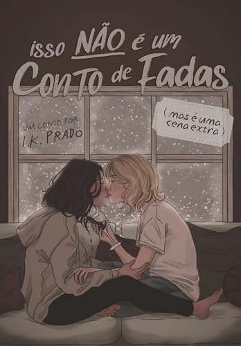 Isso não é um conto de fadas - Capítulo Extra (Portuguese Edition)