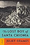 The Lost Boy of Santa Chionia by Juliet Grames