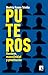 Puteros: Hombres, masculinidad y prostitución (Spanish Edition)