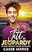 Jett in Jeopardy (The Men o...