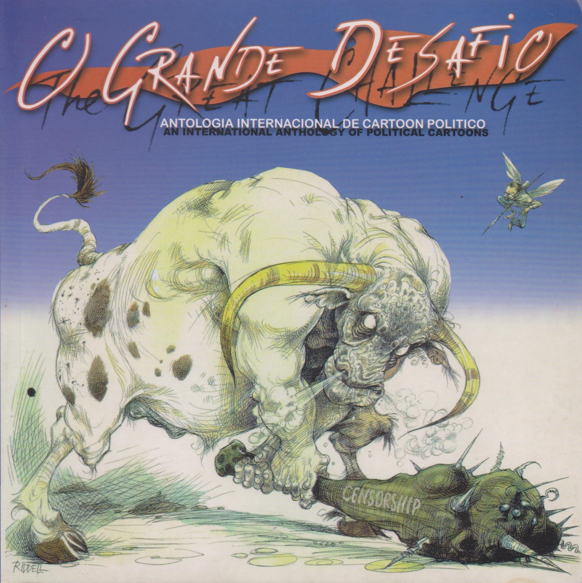 O grande desafio: antologia internacional de cartoon político (Paperback)