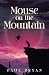 Mouse On the Mountain