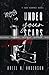 Under Your Scars: A Dark Romance Novel