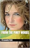 From the Piney Woods