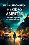 Heridas abiertas (Mónica Lago, #5)