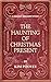 The Haunting of Christmas P...