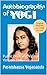 Autobiography of a Yogi: Public Domain Original Version 1946