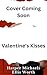 Valentine's Kisses by Harper Michaels