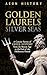 Golden Laurels, Silver Seas by Aeon History