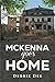 McKenna Goes Home