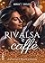 Rivalsa e caffè: (Collana B...