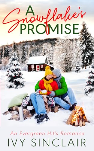 A Snowflake's Promise: An Evergreen Hills Romance (Kindle Edition)