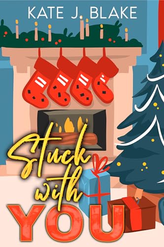 Stuck With You (Kindle Edition)