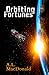 Orbiting Fortunes