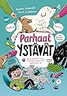 Parhaat ystävät –...