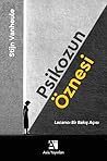 Psikozun Öznesi: ...