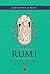 Rumi: Filsuf Cinta Anatolia