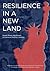 Resilience in A New Land: S...