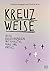 Kreuzweise - Sechs Begegnun...