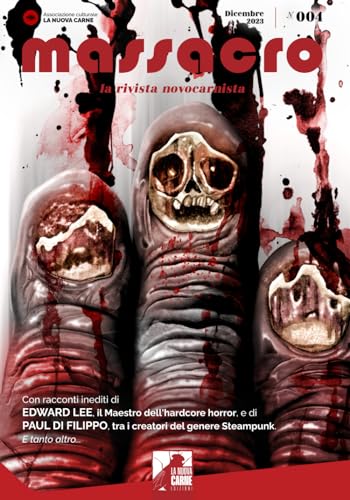 Massacro - la rivista novocarnista 4 (Italian Edition)