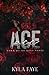 Ace: (Down We Go Book 3)