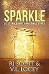 Sparkle by R.J. Scott