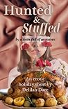 Hunted & Stuffed:...