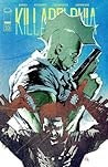Killadelphia #33 by Rodney Barnes