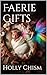Faerie Gifts