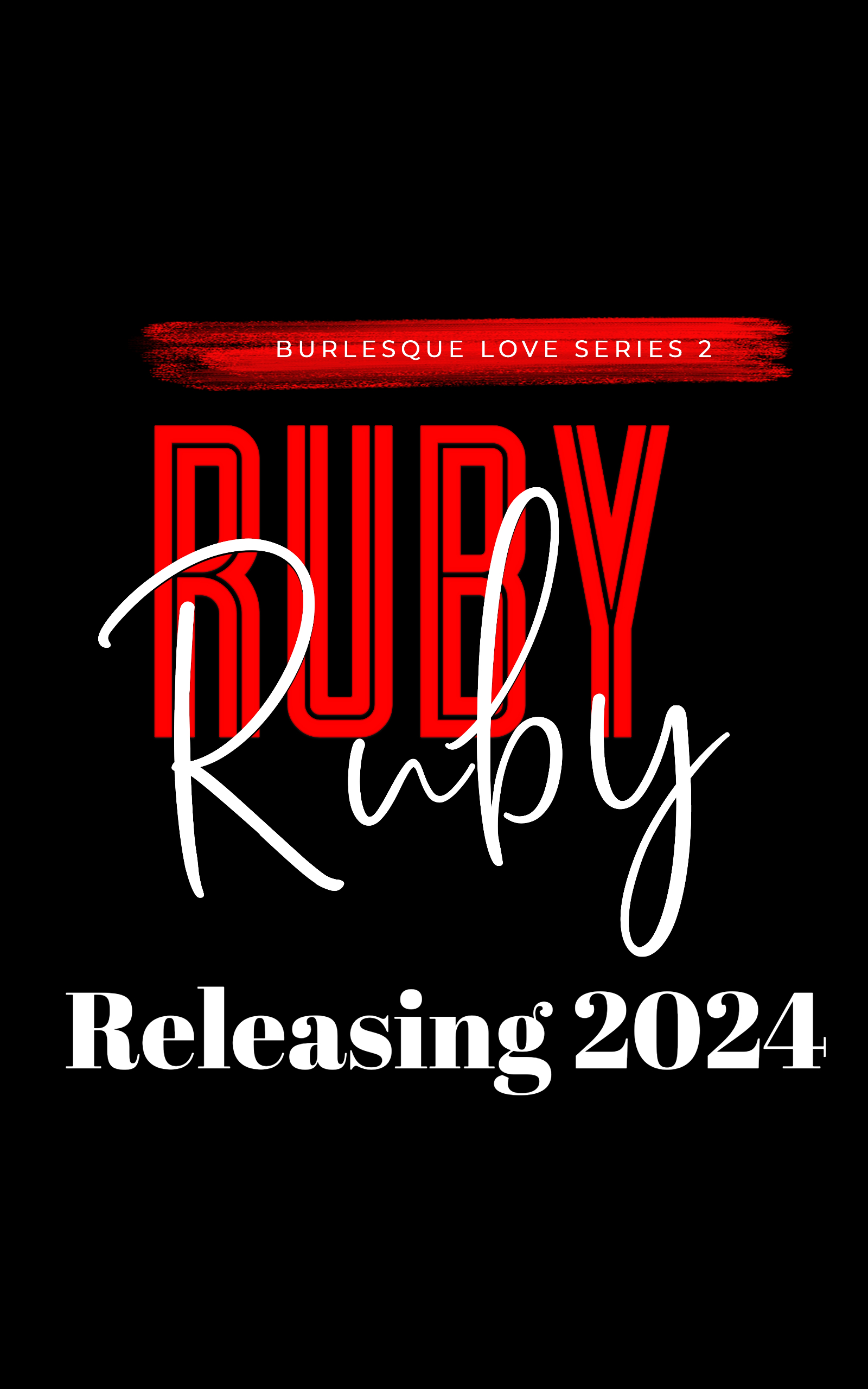 Ruby (Burlesque Love, #2)