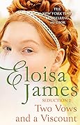 Two Vows and a Viscount (The Seduction #2)