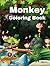 Monkey Coloring Book: Engag...