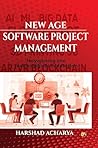 New Age Software project Management: Navigating the Technological revolution